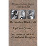 African-American Classic Three Book Set - The Souls of Black Folk, Up From Slavery, and Narrative of the Life of Frederick Douglass