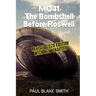 Mo-41: The Bombshell Before Roswell