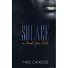 Solace 2: A Hood Love Tale