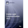 Visible Light Communication (VLC)