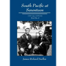 South Pacific at Seventeen: USS Cofer (Apd-62) World War II