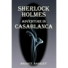 Sherlock Holmes: Adventure in Casablanca