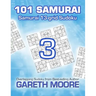 Samurai 13-grid Sudoku 3: 101 Samurai