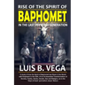 Rise of Baphomet Spirit: Prepare for End of the World