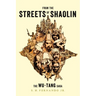 From the Streets of Shaolin: The Wu-Tang Saga