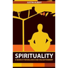 Spirituality: A Search for Balance and Enlightenment: Spiritual Health and Wellness