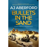 Bullets in the Sand