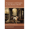 Economics and Empire in the Roman World: Guide to the Bible and Economics, Volume 2