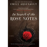 In Search of the Rose Notes