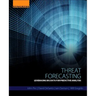Threat Forecasting: Leveraging Big Data for Predictive Analysis