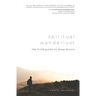 Spiritual Wanderlust: The Field Guide to Deep Desire