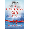 A Christmas Gift for Rebecca