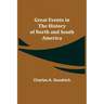 Great Events in the History of North and South America