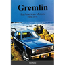 Gremlin by American Motors 1970-1978