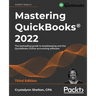 Mastering QuickBooks(R) 2022 - Third Edition: The bestselling guide to bookkeeping and the QuickBooks Online accounting software