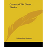 Carnacki The Ghost Finder