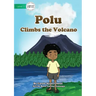 Polu Climbs the Volcano