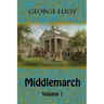Middlemarch Volume 1