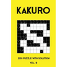 Kakuro 200 Puzzle With Solution Vol. 9: Cross Sums Puzzle Book, hard,10x10, 2 puzzles per page