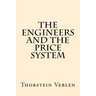 The Engineers And the Price System