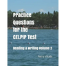 Practice Questions for the CELPIP Test: Reading & Writing Volume 2