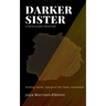 Darker Sister