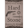 Hard as Stone