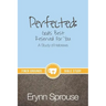 Perfected: God's Best Reserved For You: A Study of Hebrews