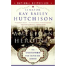 American Heroines: The Spirited Women Who Shaped Our Country