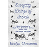 Everyday Doings of Insects - With Illustrations by Hugh Main, Dr Herbert Shirley, Peter Scott, the Author and Others
