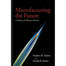Manufacturing the Future: A History of Western Electric