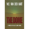 The Dome: A Thriller in the Age of Climate Change