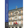 Madrid Made Easy: Sights, Walks, Dining, Hotels and More! Includes an excursion to Toledo (Europe Made Easy Travel Guides)