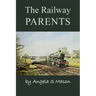 The Railway Parents