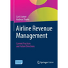 Airline Revenue Management: Current Practices and Future Directions