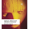 Nature, Mind and Modern Science