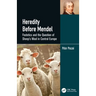 Heredity Before Mendel: Festetics and the Question of Sheep's Wool in Central Europe