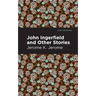 John Ingerfield: And Other Stories