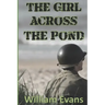 The Girl Across the Pond: Suspense Filled Romance