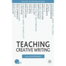 Teaching Creative Writing