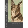 History's Luckiest Puppy: The Story of Rin Tin Tin