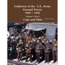 Uniforms of the U.S. Army Ground Forces 1939 - 1945 Volume 5 Part 1 Caps and Hats