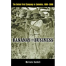 Bananas and Business: The United Fruit Company in Colombia, 1899-2000