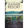 The Summer Resort: A Season of Change