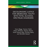 Decolonising Justice for Aboriginal Youth with Fetal Alcohol Spectrum Disorders