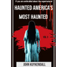Haunted America's Most Haunted