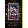 Lying in Wait