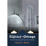 From Baghdad to Chicago: Memoir and Reflections of an Iraqi-American Physician