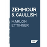 Zemmour & Gaullism