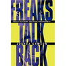 Freaks Talk Back: Tabloid Talk Shows and Sexual Nonconformity